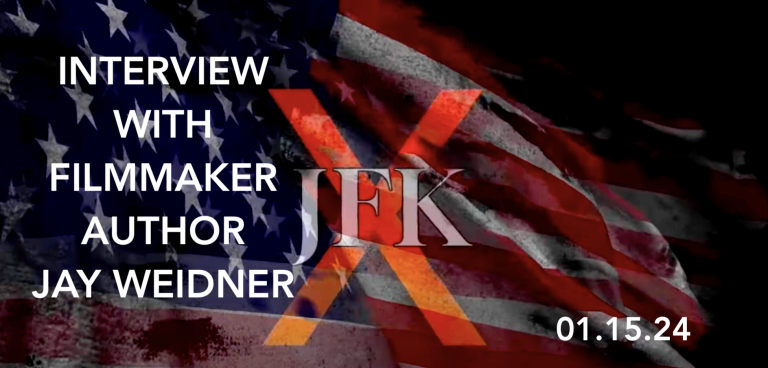 JFK X THE MOVIE:  AN INTERVIEW WITH FILMMAKER JAY WEIDNER