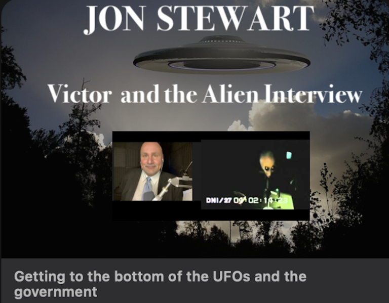 JON STEWART:  VICTOR ALIEN INTERVIEW – TRUTH REVEALED