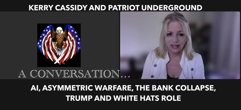 KERRY AND PATRIOT UNDERGROUND RE AI, ASYMMETRIC WARFARE, THE BANK COLLAPSE, TRUMP AND WHITE HATS