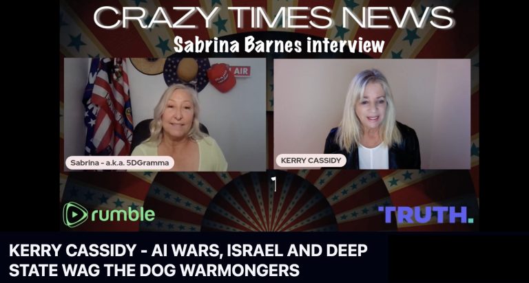 KERRY CASSIDY INTERVIEWED BY SABRINA BARNES:  AI WARS, ISRAEL AND DEEP STATE