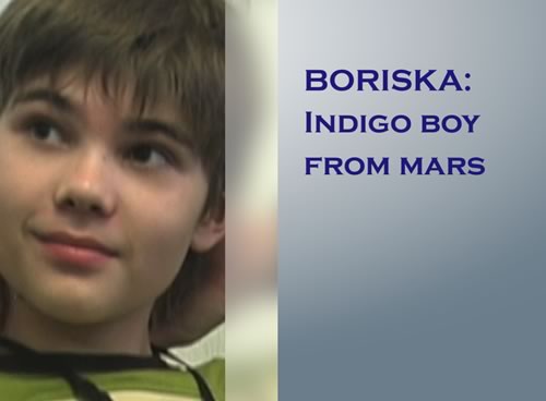 Boriska – Indigo Boy from Mars