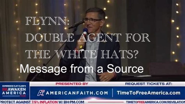 ABOUT GENERAL FLYNN:  MESSAGE FROM A SOURCE