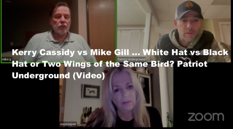 MIKE GILL AND KERRY CASSIDY RE WHITE HATS VS. DARK CABAL