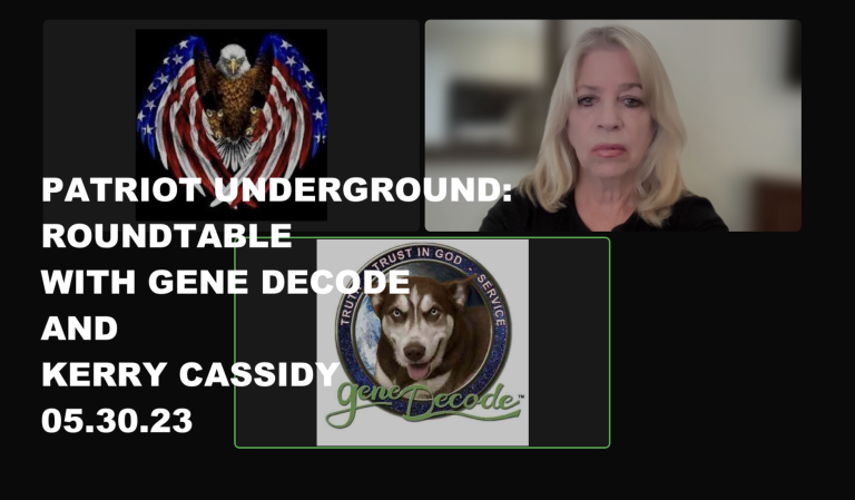 ROUNDTABLE WITH GENE DECODE AND KERRY HOSTED BY PATRIOT UNDERGROUND